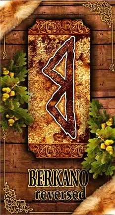 Berkana rune reversed reading meaning