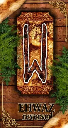 Ehwaz Rune reversed reading meaning